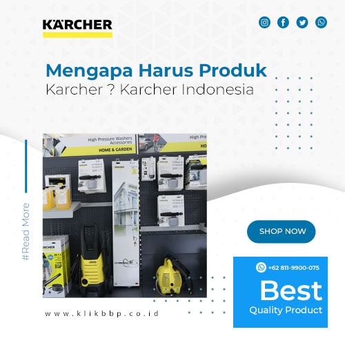 Mengapa Harus Produk Karcher ? – Karcher Indonesia